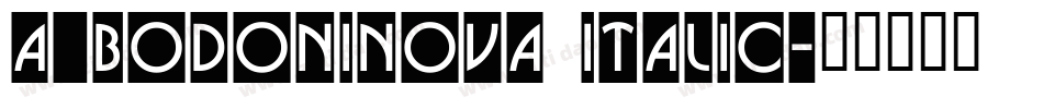 a_BodoniNova Italic字体转换